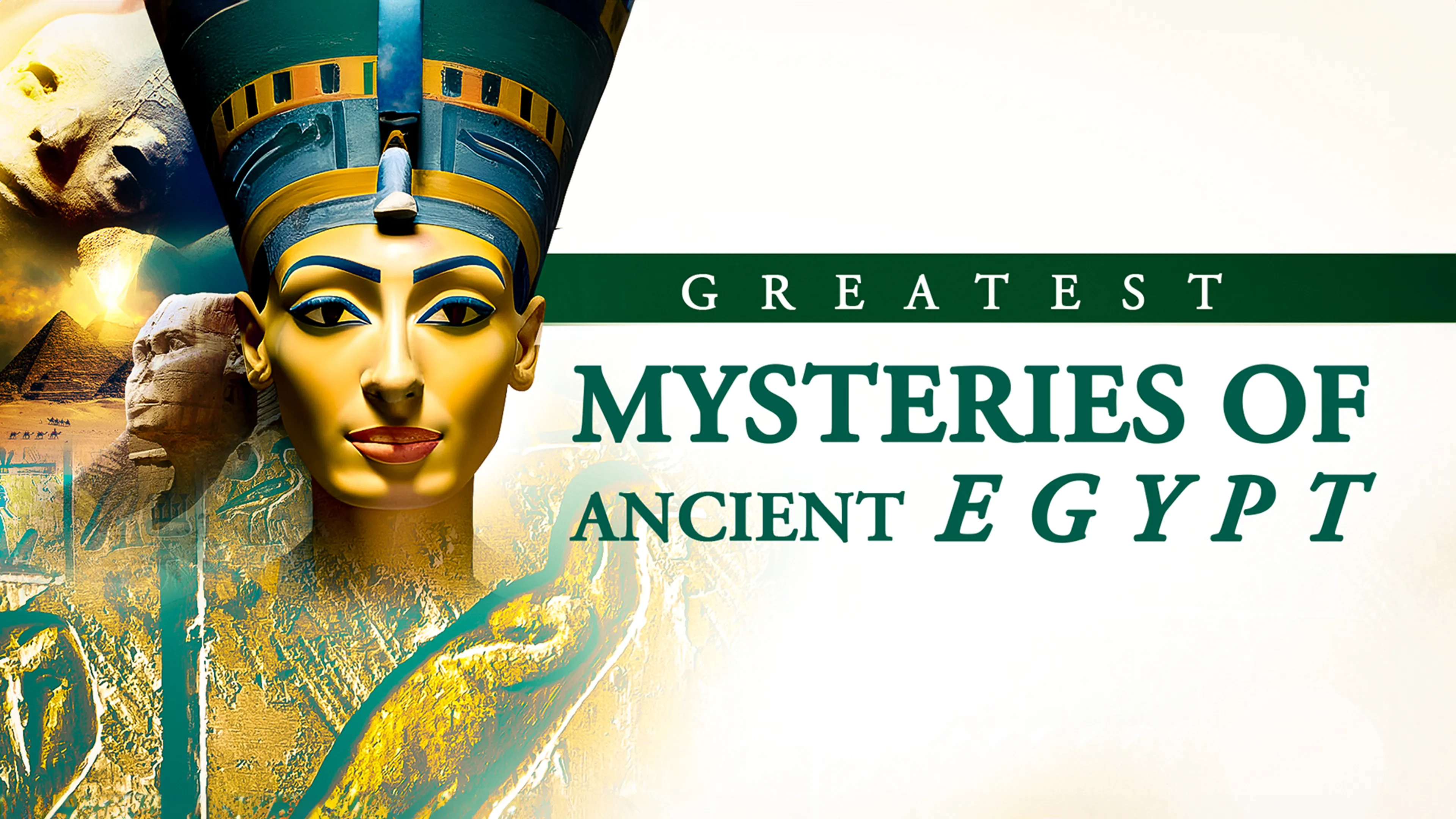 Greatest Mysteries of Ancient Egypt poster